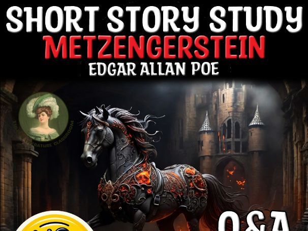Metzengerstein by Edgar Allan Poe | Gothic Literature Q&A Study & Sub Plan