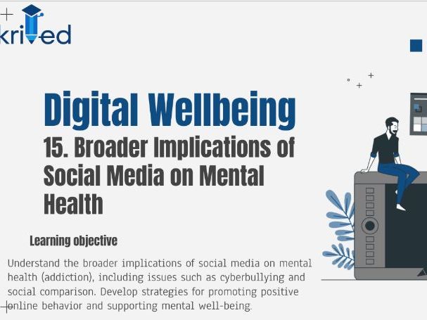 Broader Implications of Social Media on Mental Health – KS4 Year 11 PSHE Addiction