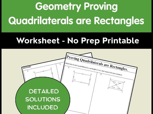 Geometry Proving Quadrilaterals are Rectangles Worksheet - No Prep Printable