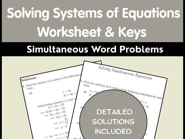 Solving Systems of Equations Worksheet & Keys Simultaneous Word Problems