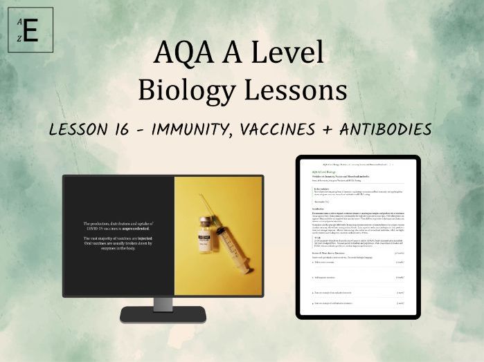 AQA A Level Biology Lecture 17 - Immunity, Vaccines and Monoclonal Antibodies