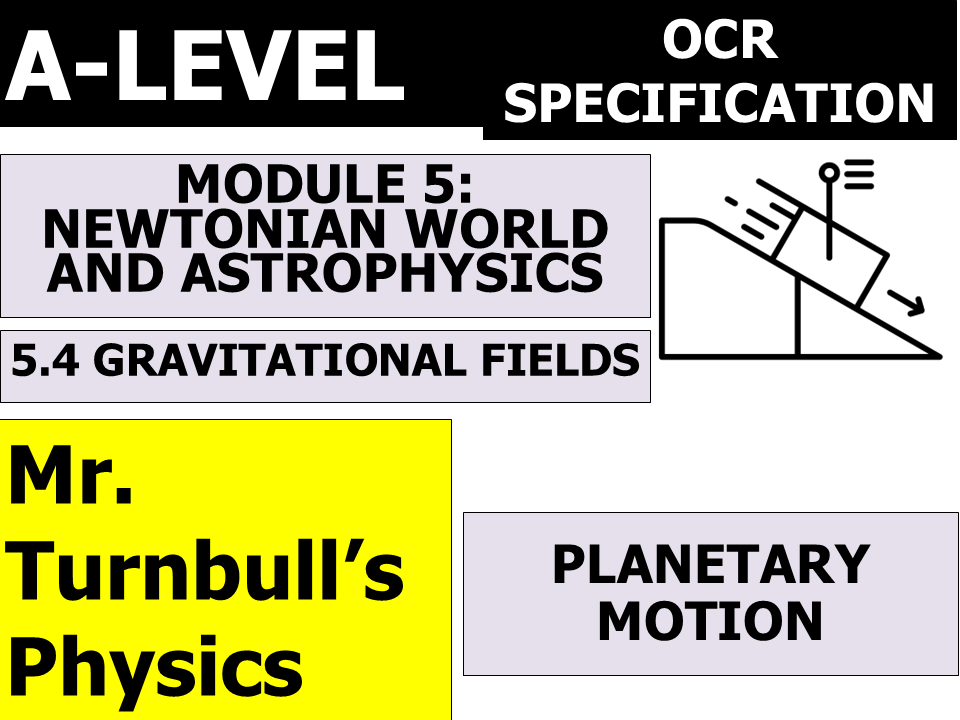 Planetary Motion (OCR A-Level Physics)