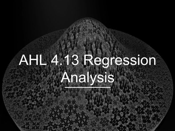 IB Math AI AHL 4.13 - Regression Analysis