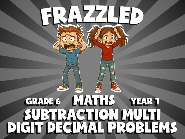 Subtraction Multi Digit Decimal Problems FRAZZLED Maths Game | No-Prep Year 7 Review Activity
