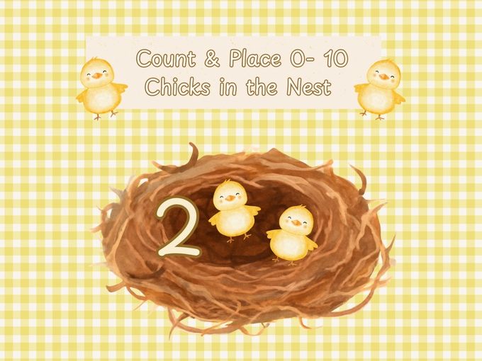 Count & Place Chicks in the Nest (0-10)