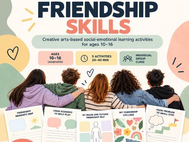 Friendship Skills for Teens | Creative Drama, SEL Activities & Printable Worksheets