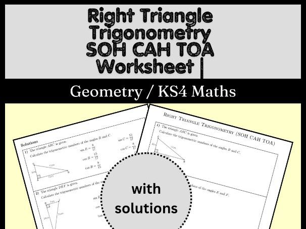 Right Triangle Trigonometry SOH CAH TOA Worksheet | Geometry / KS4 Maths