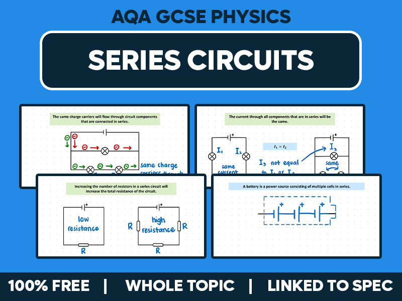 GCSE AQA Physics Complete Lesson - Series Circuits