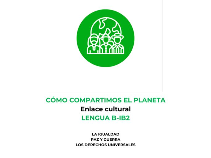 Spanish Cultural Link Sharing The Planet Language B IB2