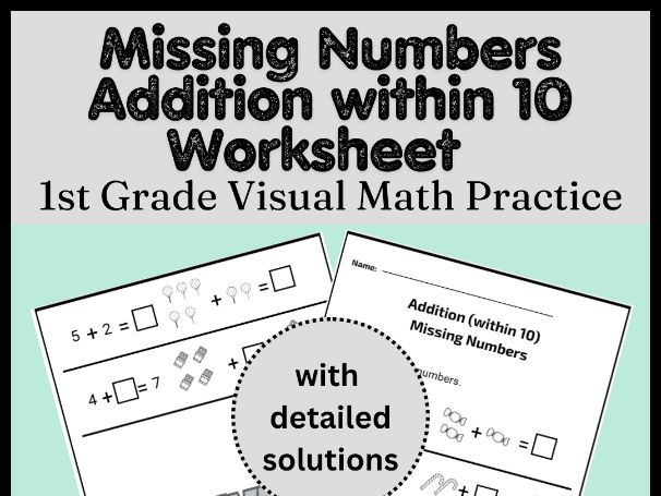 Missing Numbers Addition within 10 Worksheet | 1st Grade Visual Math Practice