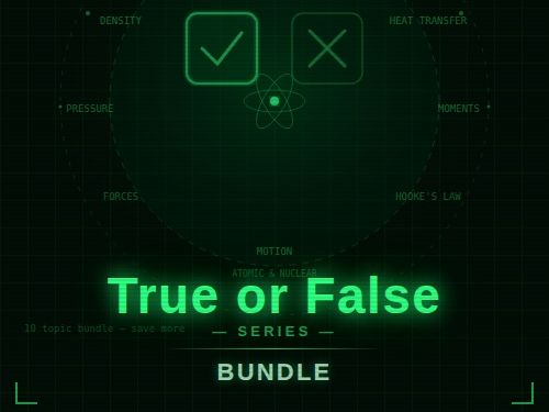 True/False/Correct it Physics Worksheet Bundle CCEA GCSE Unit 1