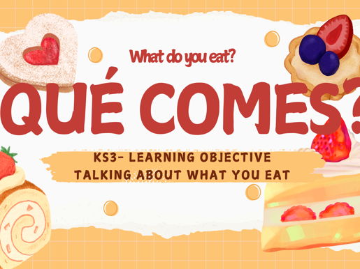 ¿Qué comes? - What do you eat? - Spanish KS3