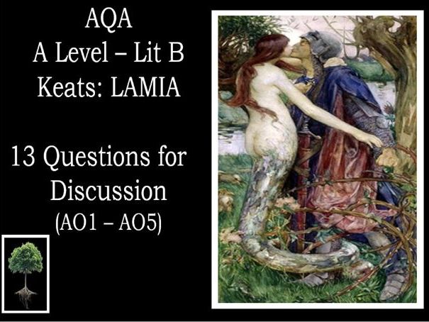 KEATS - LAMIA - 13 A LIT B DISCUSSION QS