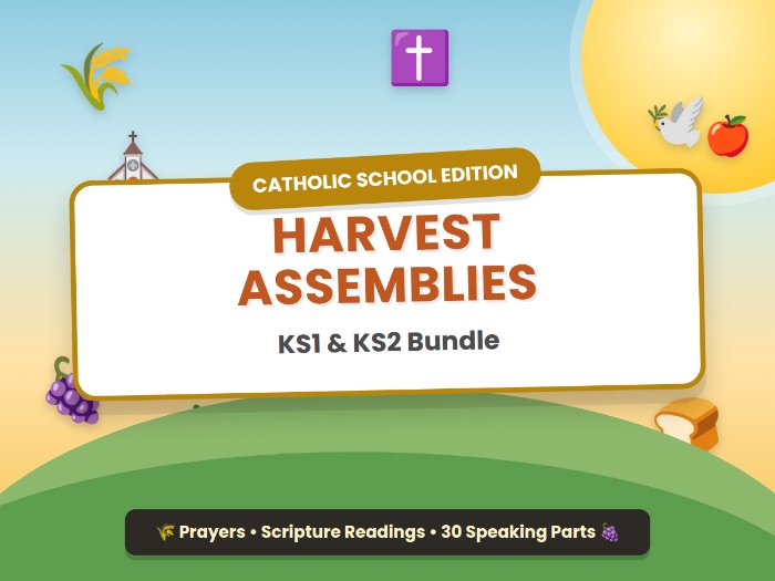 Harvest Assembly Bundle – Catholic School Edition (KS1 & KS2) Two complete, ready-to-perform Har