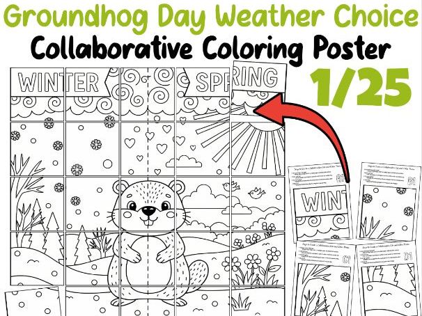 Groundhog Day Weather Choice Collaborative Coloring Poster | Winter vs Spring