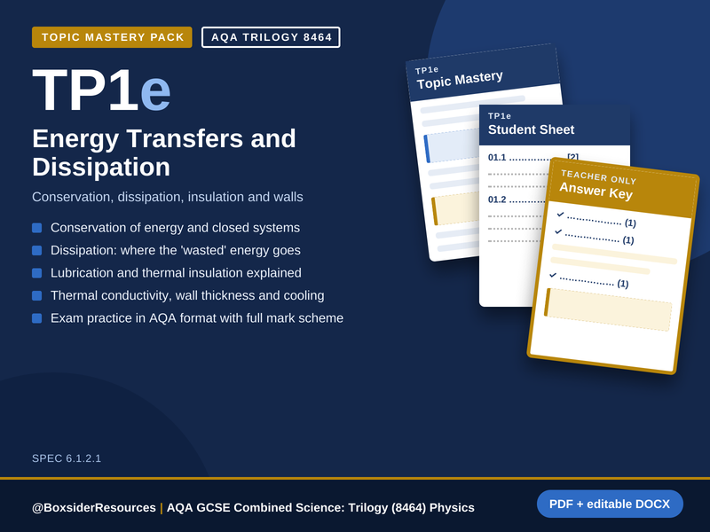 TP1e Energy Transfers and Dissipation | AQA GCSE Combined Science Trilogy Physics Topic Mastery Pack