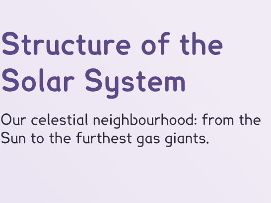 Structure of the Solar System