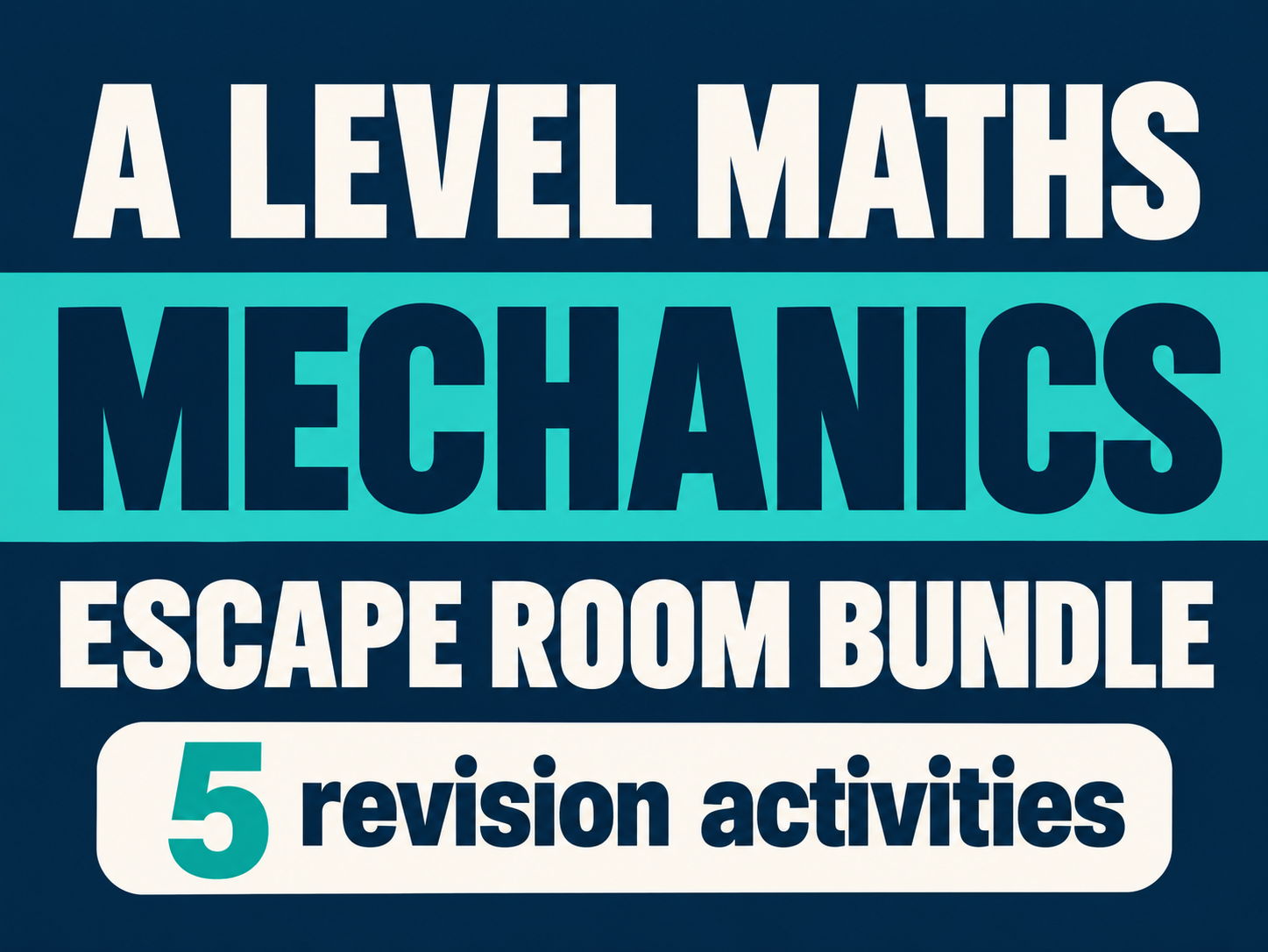A Level Maths Mechanics Escape Room Bundle | 5 Revision Activities