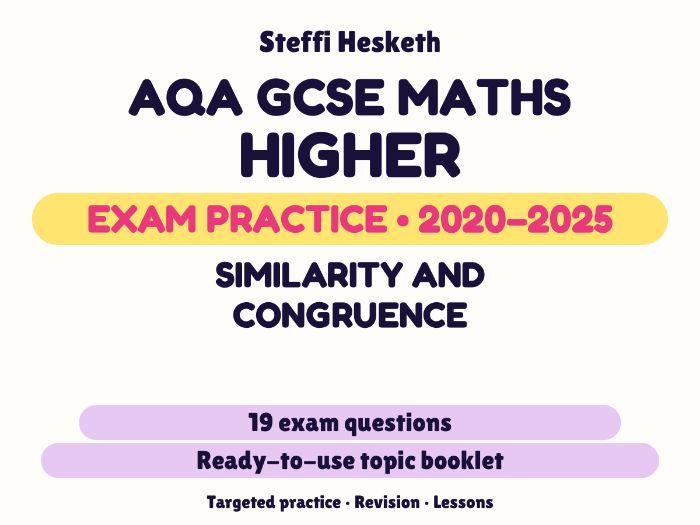 AQA GCSE Maths Higher: Similarity and congruence Exam Questions | 2020-2025