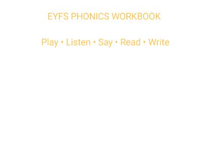 EYFS PHONICS WORKBOOK