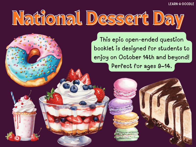 National Dessert Day Fun: Open-Ended Questions for Students on October 14th!
