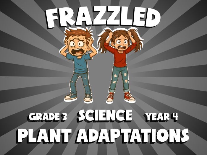 Plant Adaptations FRAZZLED Science Game | No-Prep Year 4 Review Activity
