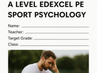 A Level Edexcel PE Sport Psychology