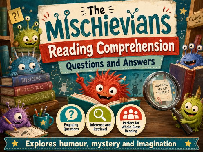 The Mischievians - Comprehension - LKS2