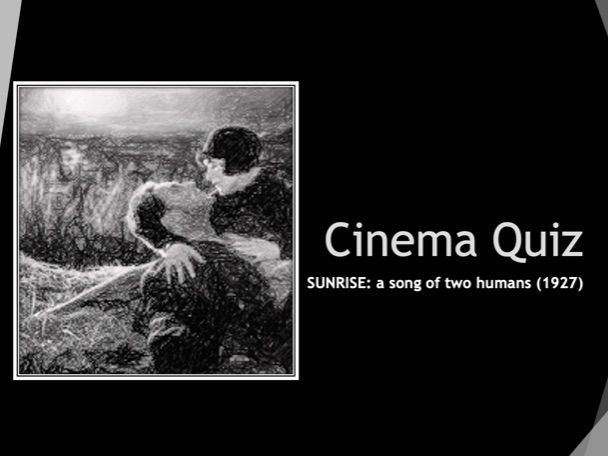 Film Studies A-Level Revision Quiz (Sunrise, 1927)