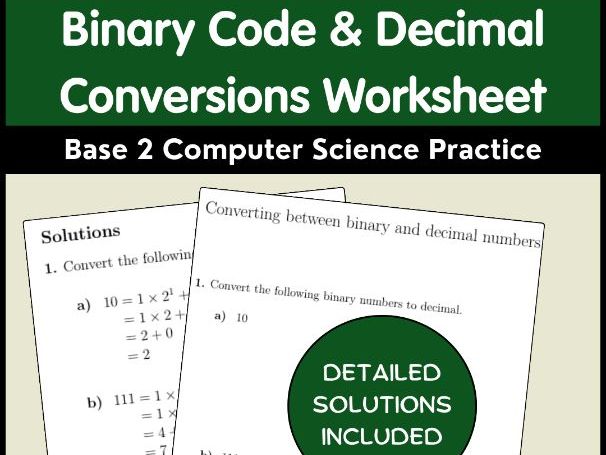 Binary Code & Decimal Conversions Worksheet Base 2 Computer Science Practice