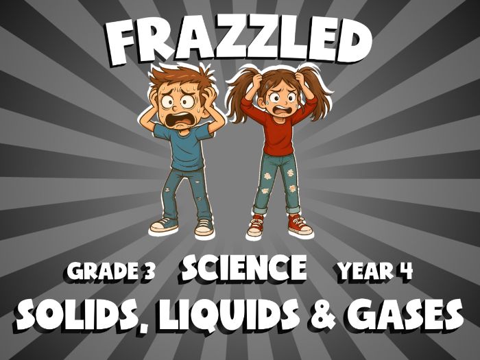 Solids, Liquids & Gases FRAZZLED Science Game | No-Prep Year 4 Review Activity