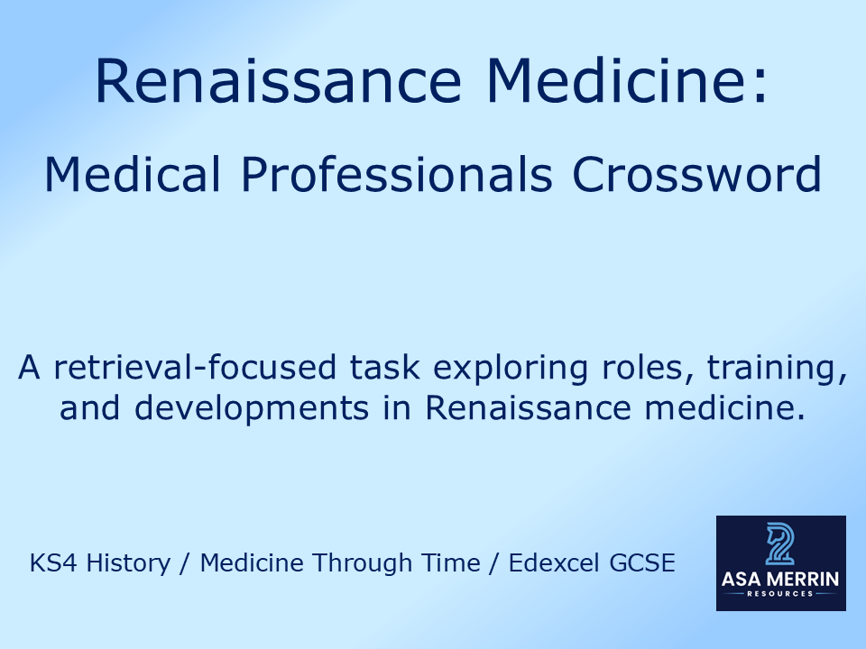 GCSE Medicine Through Time | Renaissance | Medical Professionals Crossword | Retrieval Practice