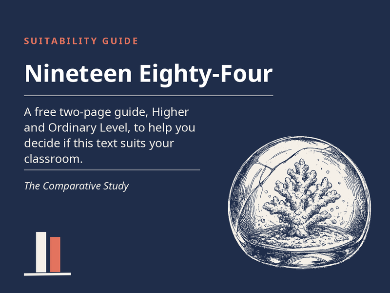 Nineteen Eighty-Four/1984 - Suitability Guide for the Comparative Study