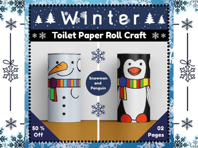 Winter Paper Roll Crafts : With Penguin and Snowman Paper Roll Templates