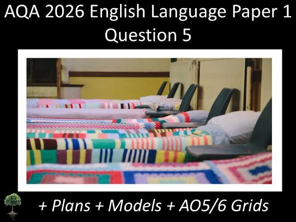 Question 5 - AQA 2026 GCSE English Language Paper 1 Q 5 + Plans, AO Grids, Models (Sou)