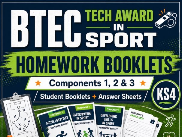 Pearson BTEC Tech Award in Sport Homework Booklets | Components 1, 2 and 3 | Student Booklets and An