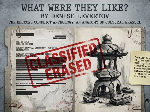 What Were They Like? by Denise Levertov | Edexcel Conflict Poetry Anthology |