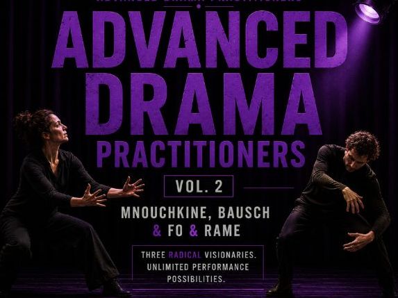 Advanced Drama Practitioners Vol. 2 | Mnouchkine, Bausch & Fo & Rame