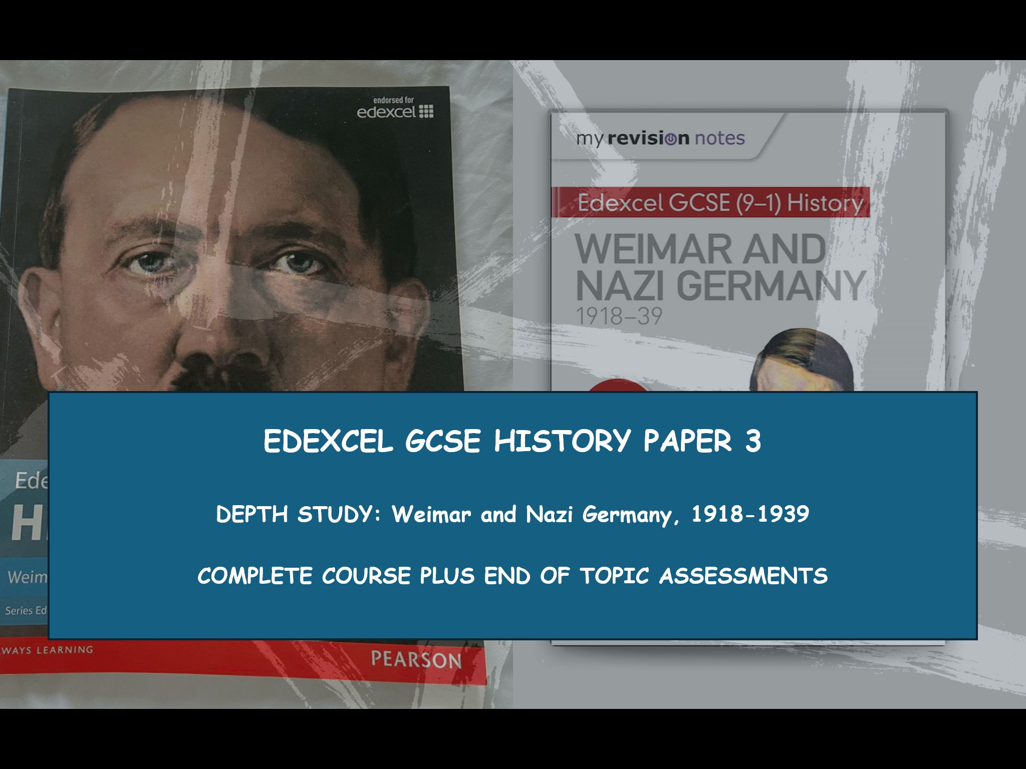 GCSE EDEXCEL WEIMAR AND NAZI GERMANY - THE WHOLE COURSE