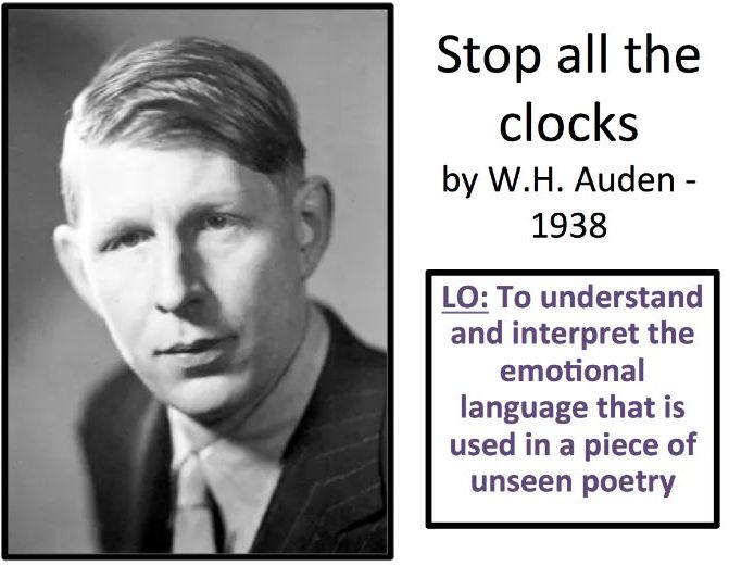 Unseen Poetry - Stop All the Clocks by WH Auden Lesson