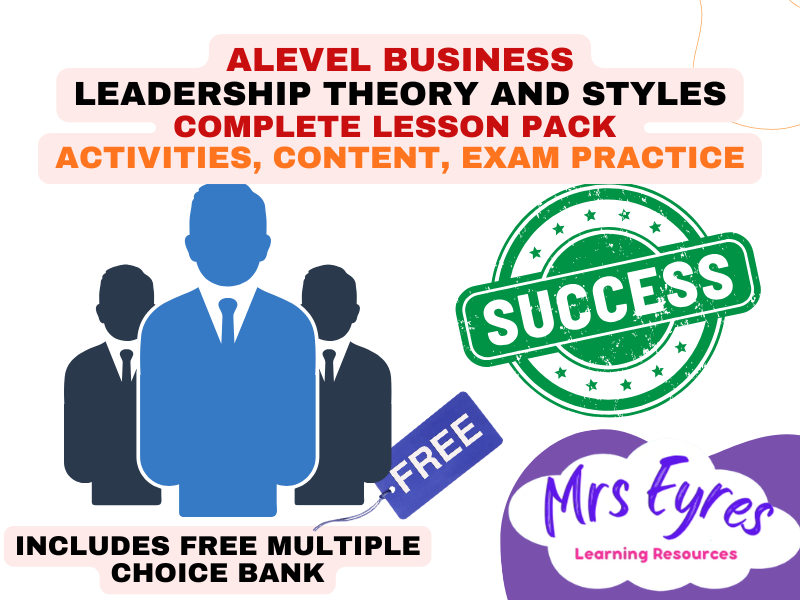 A Level Business 1.4.5 Leadership | Complete Lesson Pack + Free Multiple Choice Quiz