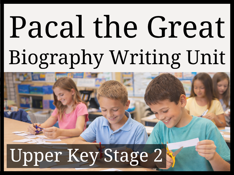 Pacal the Great Biography Writing Unit | Year 5 & Year 6 | UKS2