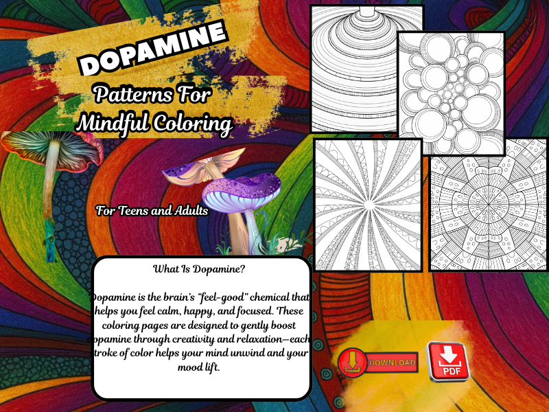 Dopamine Patterns for Mindful Coloring Classroom Calm, Focus Activities, and Art Therapy for Stress