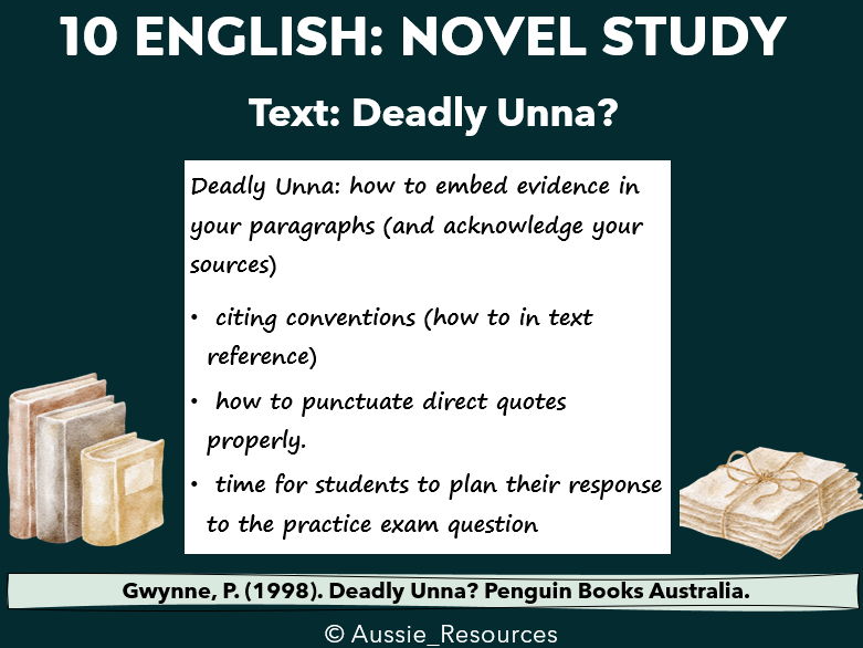 Deadly Unna: how to embed evidence in your paragraphs (and acknowledge your sources)