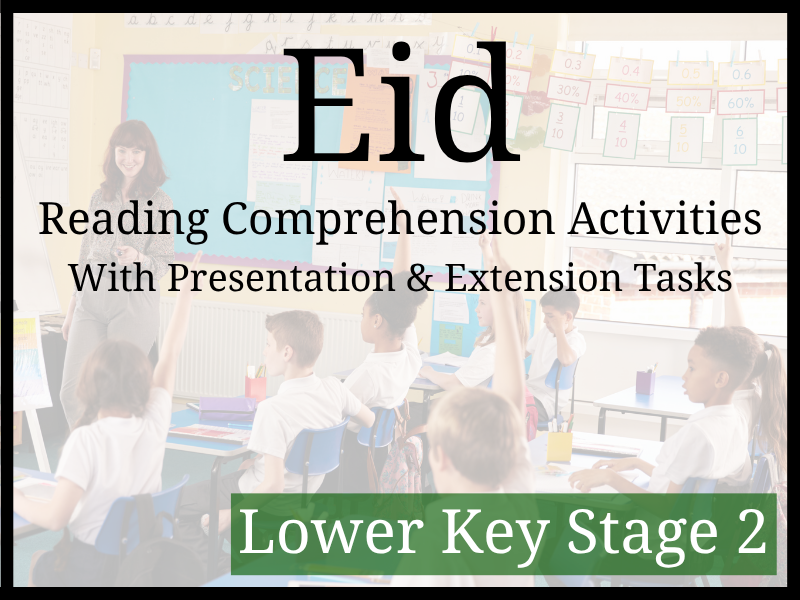 Eid Reading Comprehension Activities | Year 3 & Year 4 | LKS2