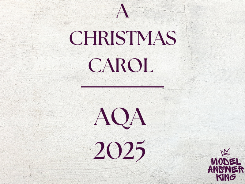 A Christmas Carol - Model Answer - AQA - 2025
