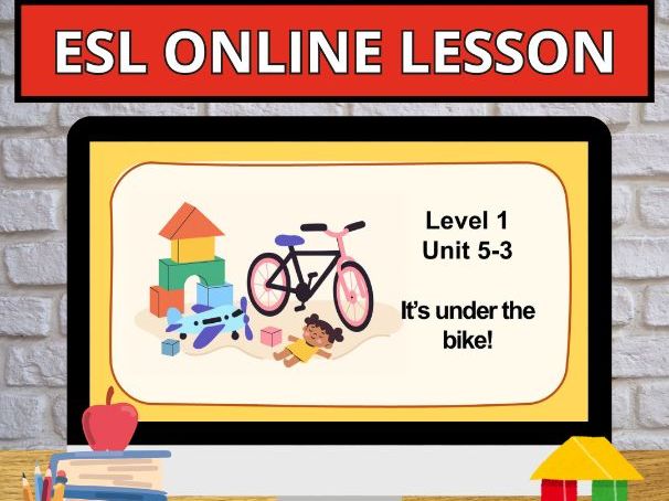 U5.3 Under/On/In TOYS Newcomer Online English Young Curriculum POWERPOINT