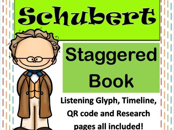 Famous Composers Staggered Flipbook - Franz Schubert