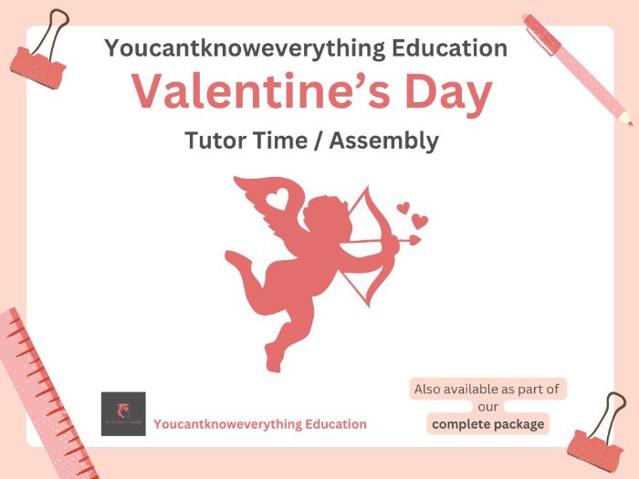 Valentines Day Tutor time / Assembly
