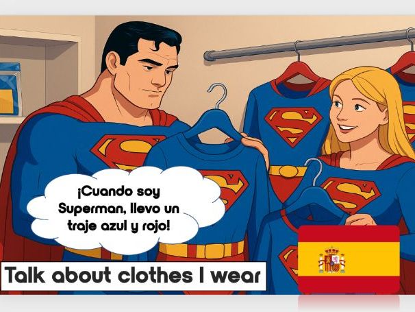 Year 8 Unit 3: SPANISH: La ropa que la gente lleva y cuándo